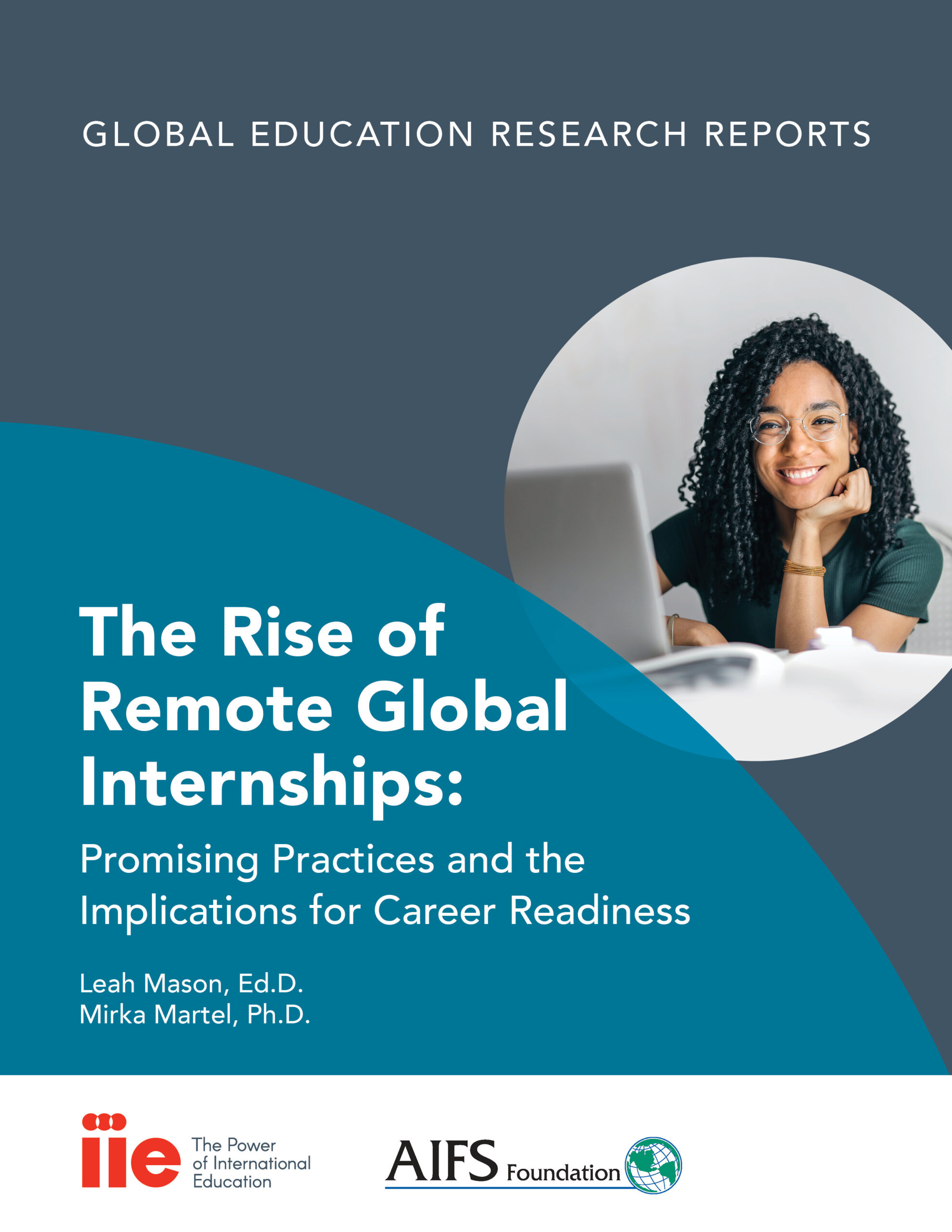 The Rise of Remote Global Internships: Promising Practices and the 