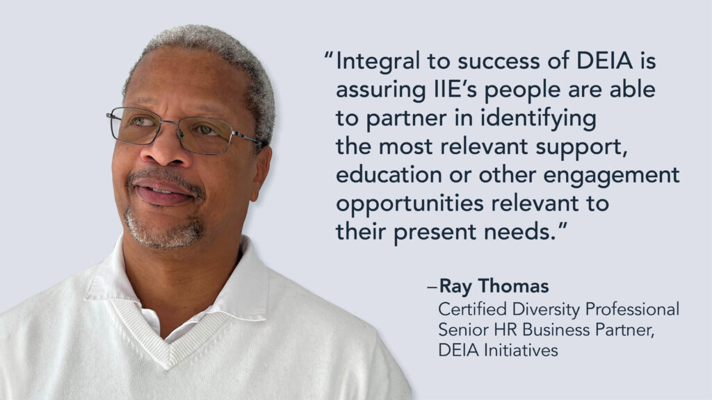 Image of and quote from Ray Thomas, Certified Diversity Professional, Senior HR Business Partner, DEIA Initiatives